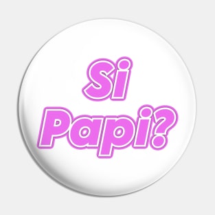 Si Papi Pin