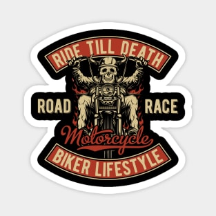 Ride Till Death Magnet