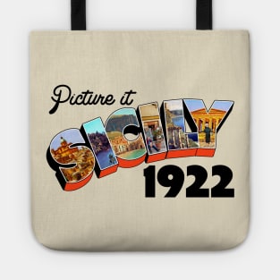 Picture It. Sicily, 1922 Tote