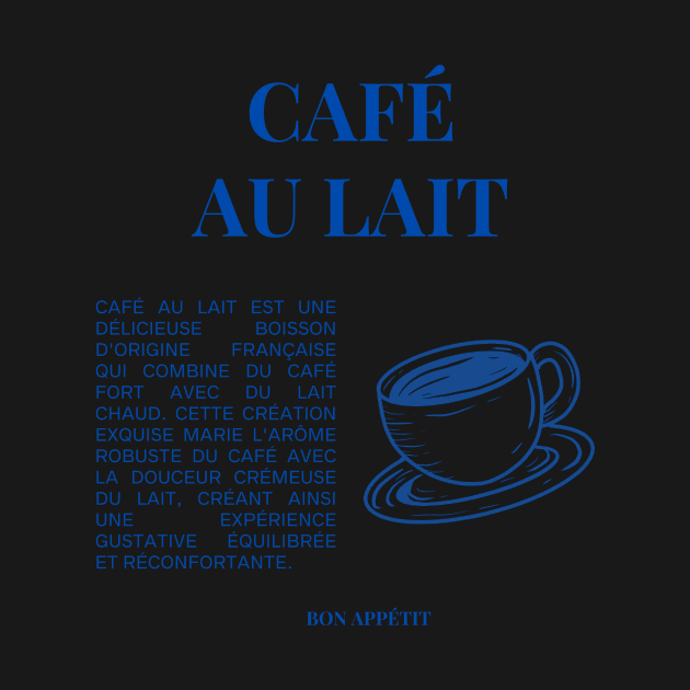 Café au Lait Graphic and Text by yourstruly