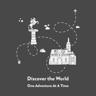 Discover The World One Adventure At A Time T-Shirt