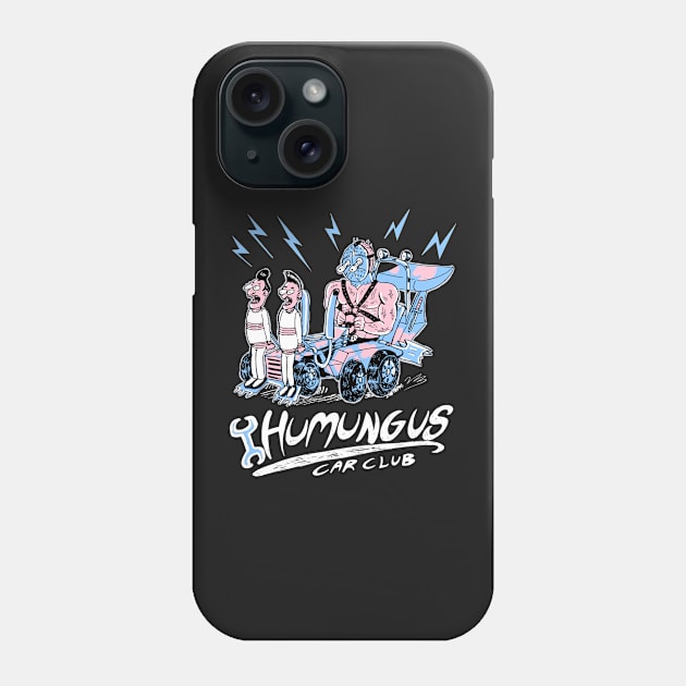 Humungus car club Phone Case by donramos