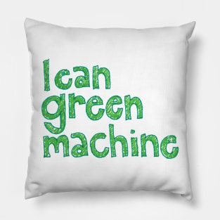 Lean Green Machine Pillow