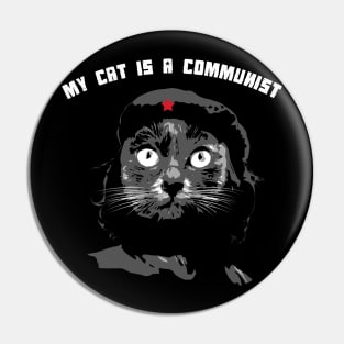 My Cat is a communist Pin