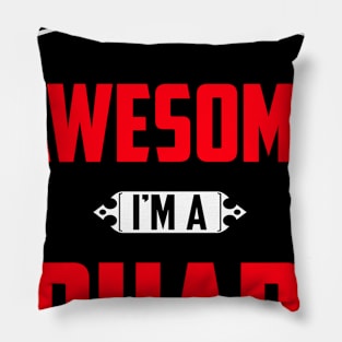 Of Course I'm Awesome, I'm A Erhard,Middle Name, Birthday, Family Name, Surname Pillow