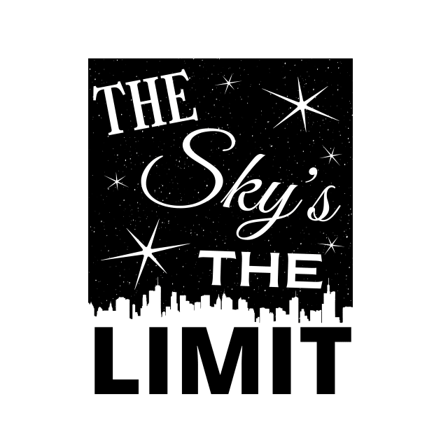 The Sky's The Limit by Loud Tone 