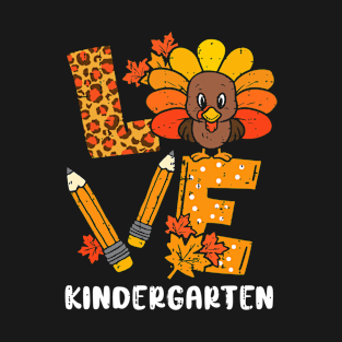 Love Kindergarten Turkey Happy Thanksgiving Pre-K Teacher Women T-Shirt