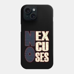 No Excuses, Bodybuilding, Motivational, Inspirational, Typography, Aesthetic Text, Minimalistic Phone Case