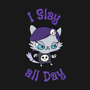 I Slay All Day Cute Goth Kitten with Skull Shirt T-Shirt