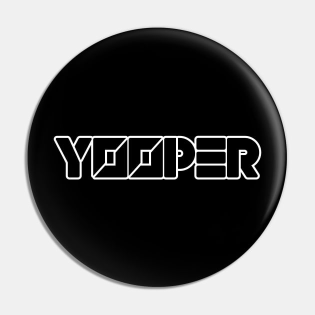 YOOPER Pin by Cult Classics