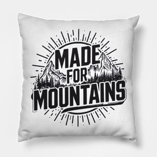 Made for Mountains - Adventurous Outdoor Pillow