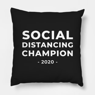 Social Distancing Champion 2020 Pillow