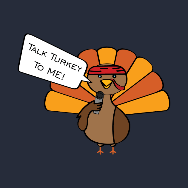 Talk Turkey To Me by Shapetrix