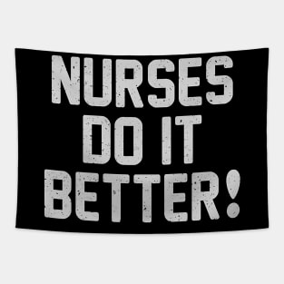 Nurses Do It Better Tapestry