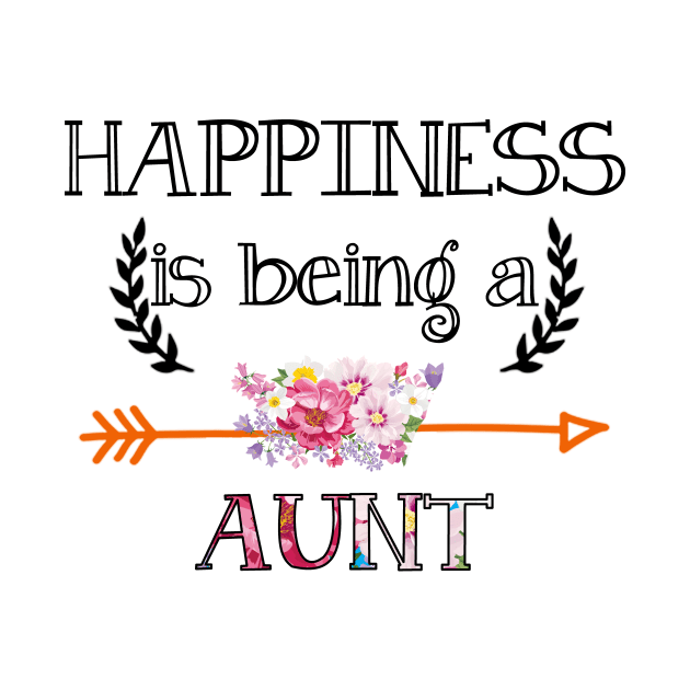 Happiness is being aunt floral gift by DoorTees