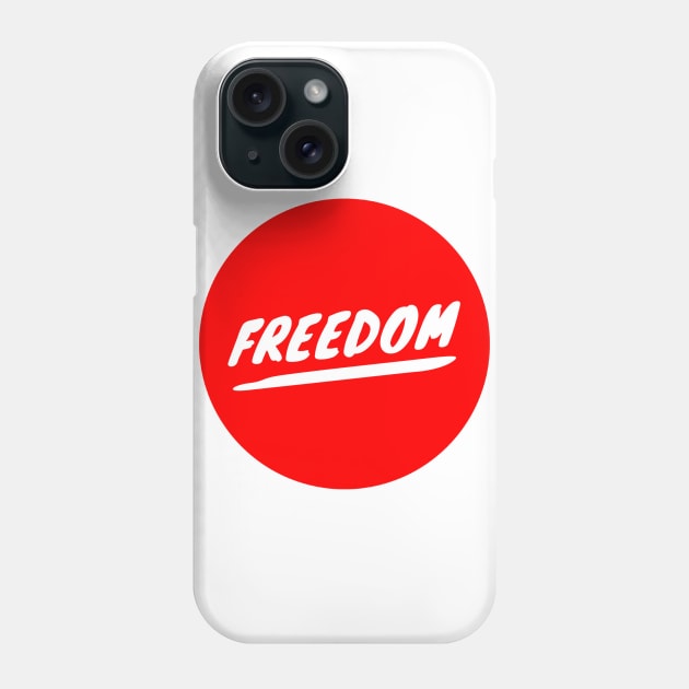 Freedom Phone Case by GMAT