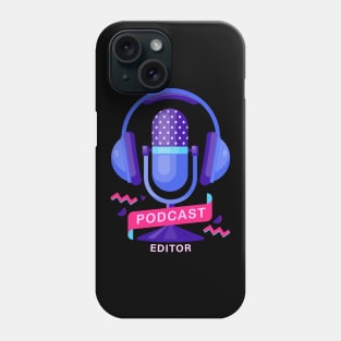 Podcast Editor Phone Case