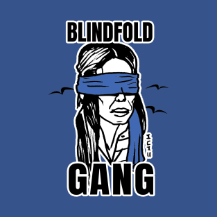 "Blindfold Gang" Funny Blindfold Meme Art with Bird Silhouette T-Shirt