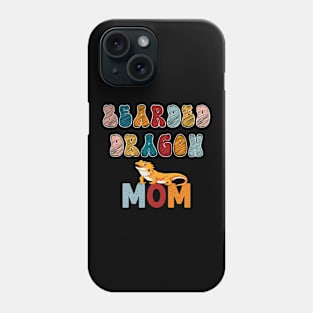 Bearded dragon mom funny mothers day Phone Case