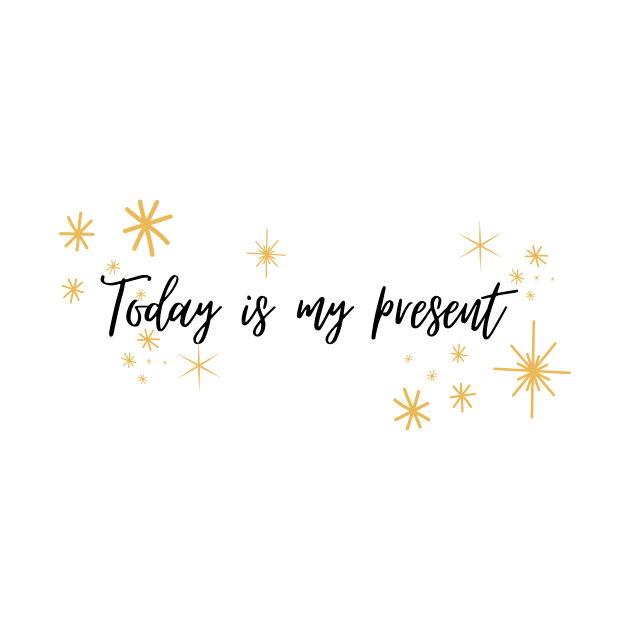 Today is my present | Encouragement | inspiration by Balmybell collection by BalmyBell