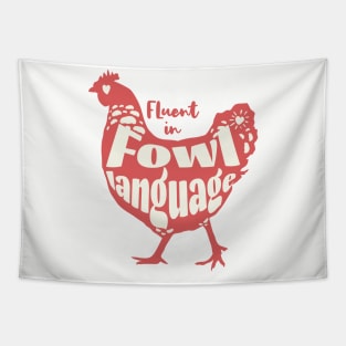 Funny Chicken Pun Fluent in Fowl Language Tapestry