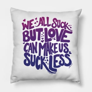 We All Suck Anti-Valentine Pillow