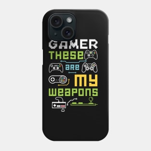 These Are My Weapons Phone Case