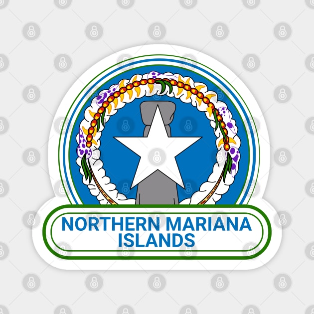 The Northern Mariana Islands Country Badge - The Northern Mariana Islands Flag Magnet by Yesteeyear