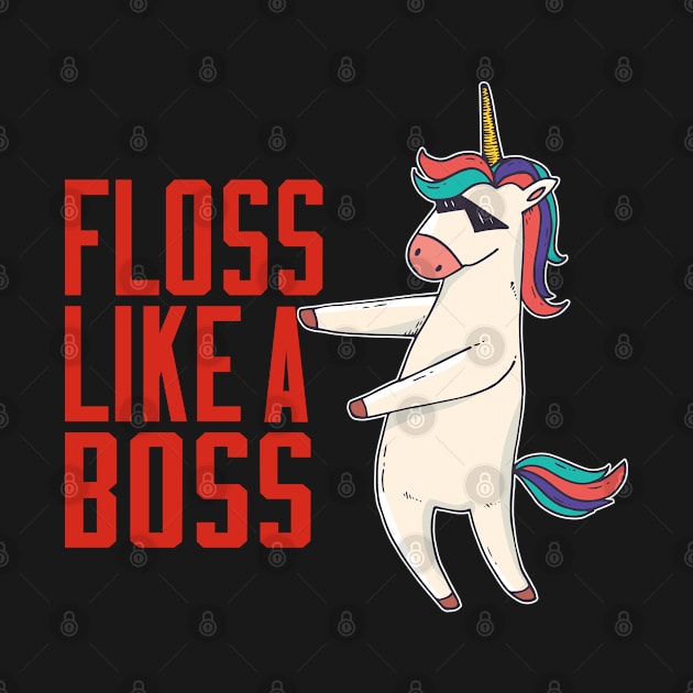 Floss Like A Boss by TomCage