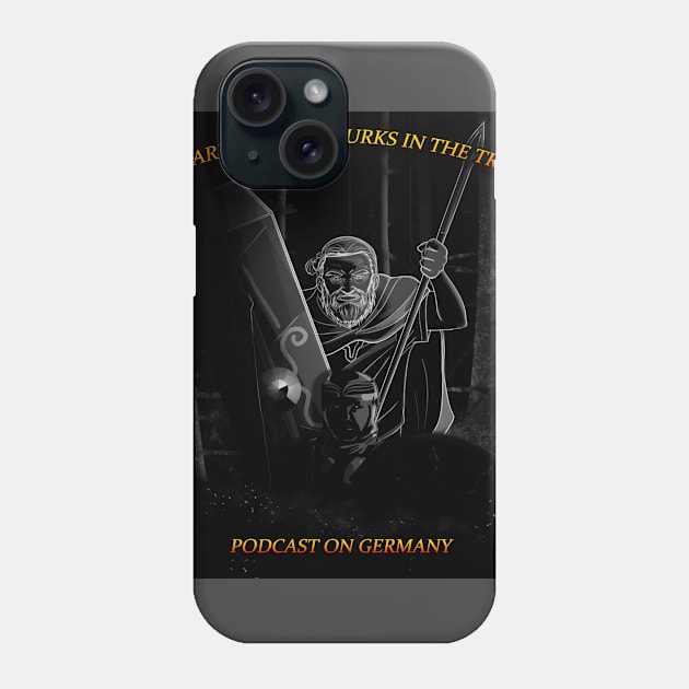 What Lurks in the Trees: Podcast on Germany Phone Case by ncollier