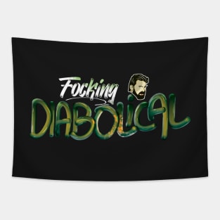 fucking diabolical Billy Butcher quote The Boys - with face T-Shirt Tapestry