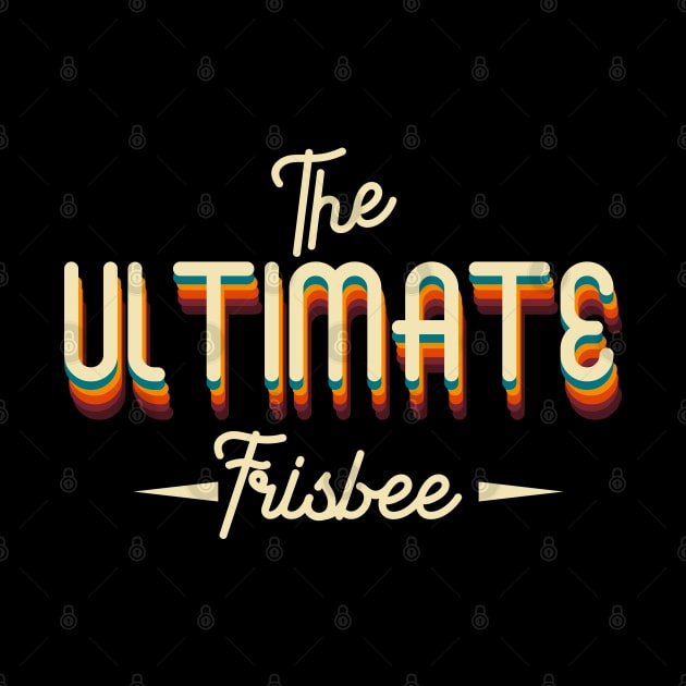 The Ultimate Frisbee by CTShirts