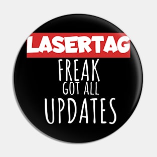 Lasertag freak got all updates Pin