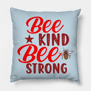 Bee Kind Bee Strong Pillow