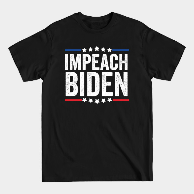 Disover Impeach Joe Biden 46 Not My President - Impeach Biden - T-Shirt