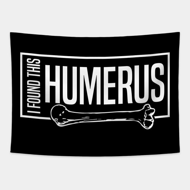 I Found This Humerus Tapestry by pako-valor