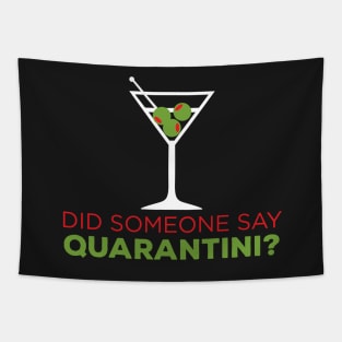 Did Someone Say Quarantini? Quarantine, Pandemic Design Tapestry