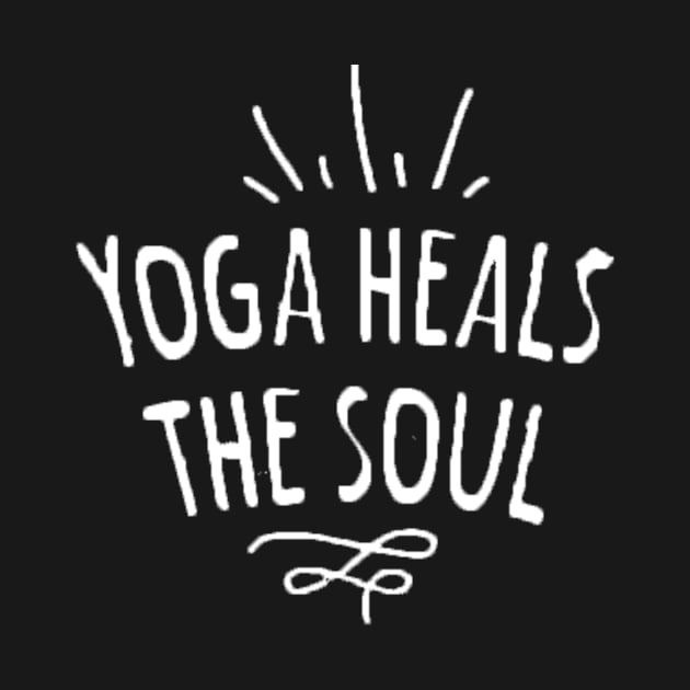 Yoga heals the soul shirt by Tee Shop