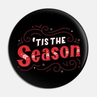 its the season Pin