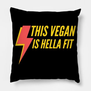 This vegan is hella fit Pillow