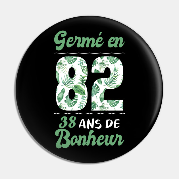 Ne En 19 38 Ans En T Shirt Anniversaire 38 Ans En Pin Teepublic Ne En 19 38 Ans En T Shirt Anniversaire 38 Ans En Pin Teepublic