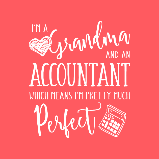 Perfect Grandma and Accountant by TheStuffHut