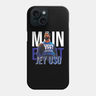 JEY USO // MAIN EVENT Phone Case