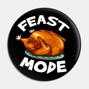 Feast Mode Pin