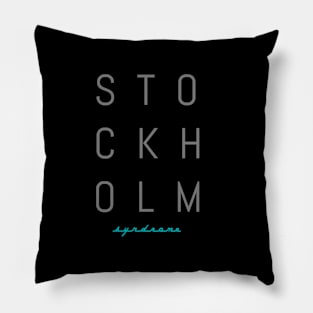 Stockholm Syndrome Pillow