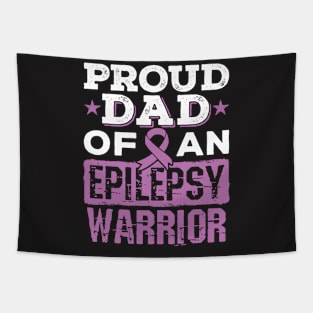 Epilepsy Awareness Shirt - Proud Dad of Epilepsy Warrior Tapestry