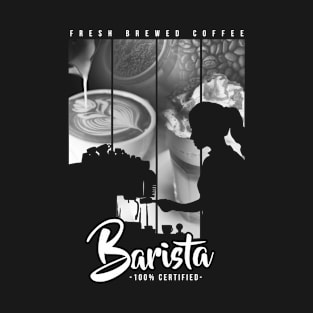 Certified Barista T-Shirt