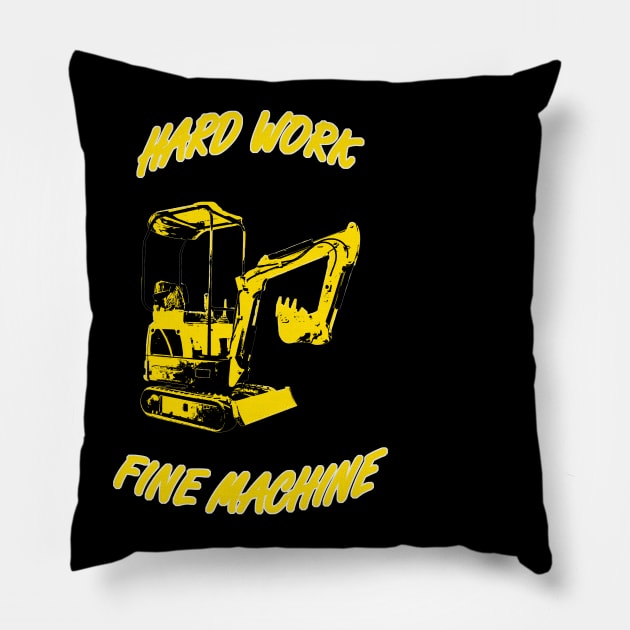 Mini bagger - hard work fine machine Pillow by WOS