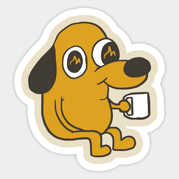 This Is Fine - Sticker