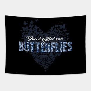 You Give Me Butterflies heart Tapestry